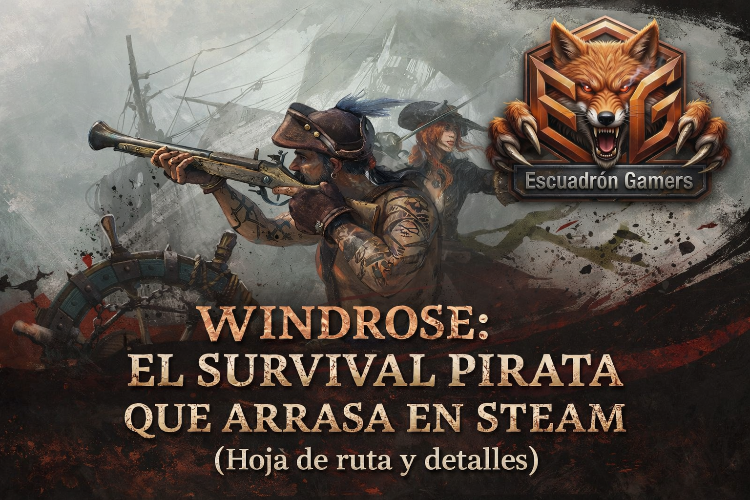 Windrose: El survival pirata que arrasa en Steam (Hoja de ruta y detalles)