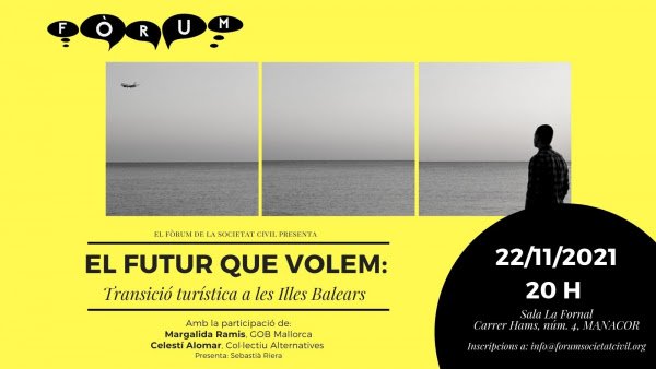 El futur que volem: Transici&oacute; tur&iacute;stica a les Illes Balears (avui!)