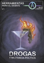 Drogas y militancia pol&iacute;tica