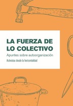 La fuerza de lo colectivo