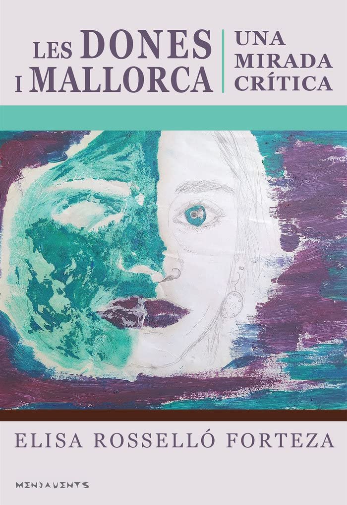 Presentació de "Les dones i Mallorca. Una mirada crítica" d'Elisa Rosselló