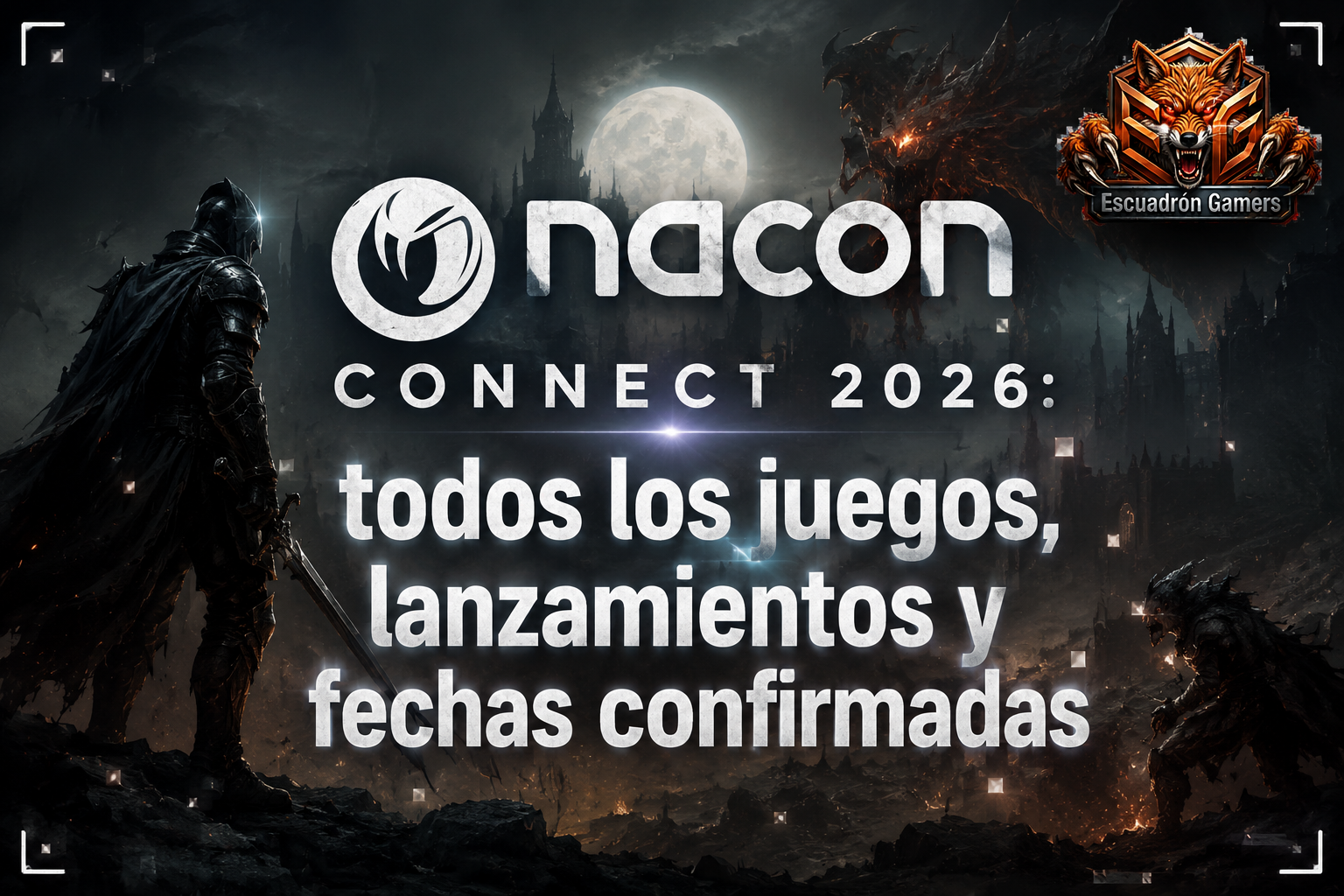 Nacon Connect 2026: todos los juegos, lanzamientos y fechas confirmadas