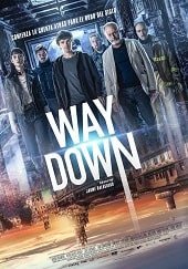 Way Down (2021) [WebRip 720p] [Accion] Ingles y Castellano (Subs Castellano e Ingles)