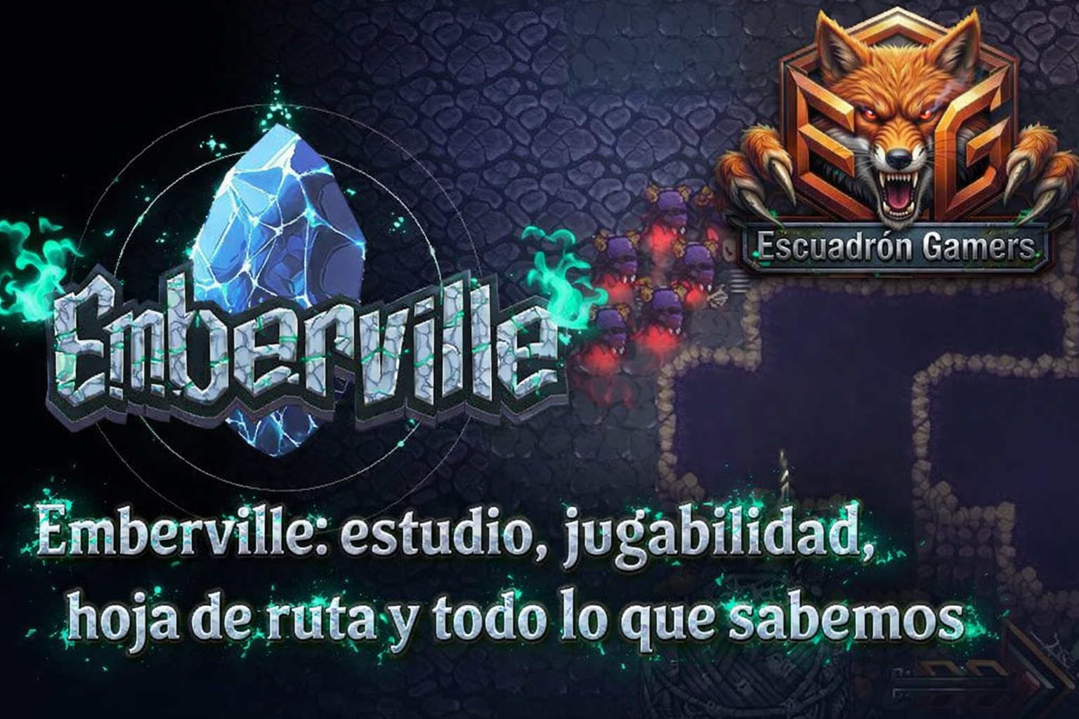 Emberville: estudio, jugabilidad, hoja de ruta y todo lo que sabemos