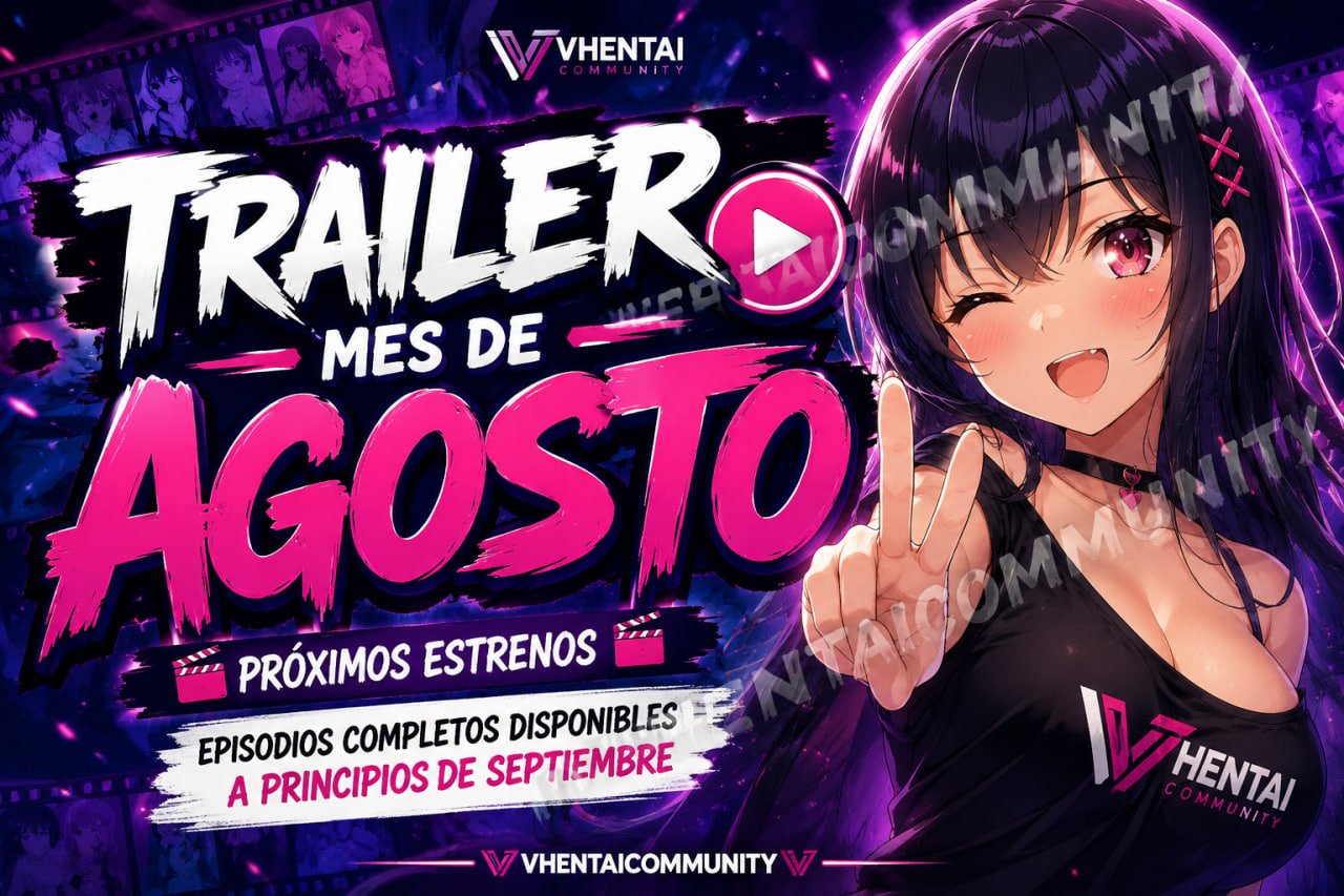 Trailer Estrenos Hentai Mes de Agosto