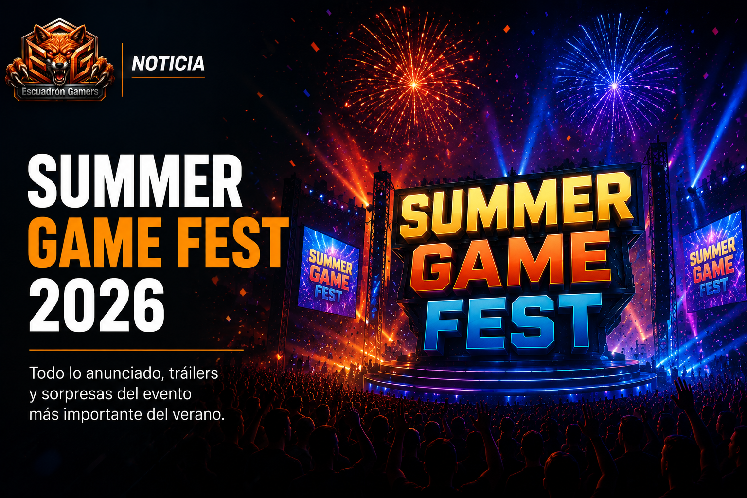 Summer Game Fest 2026: fecha, tráiler y expectativas del evento del 6 de junio