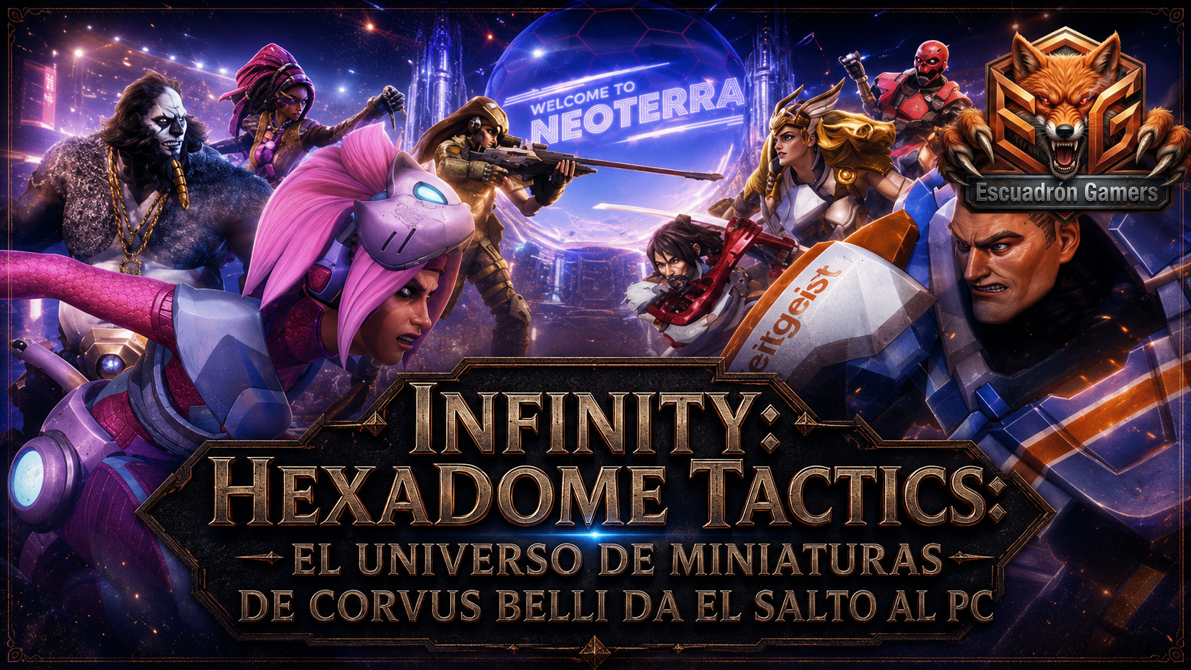 Infinity: HexaDome Tactics: el universo de miniaturas de Corvus Belli da el salto al PC