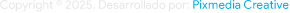 Powered by PixMedia Agency