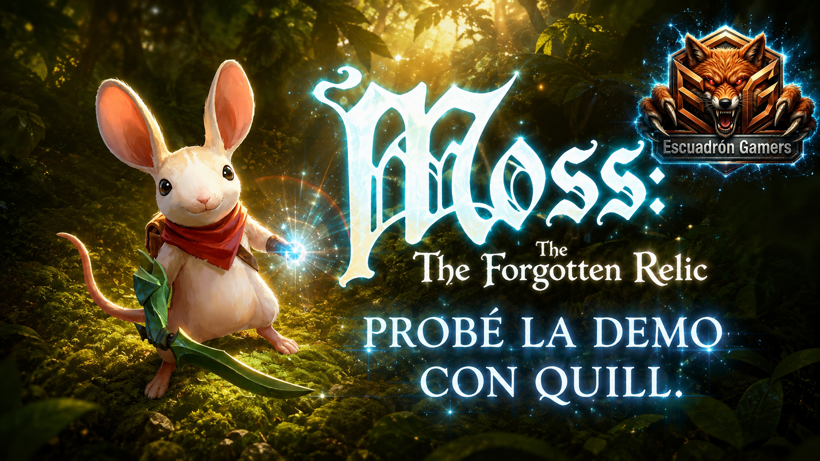Moss: The Forgotten Relic, probé la demo con Quill