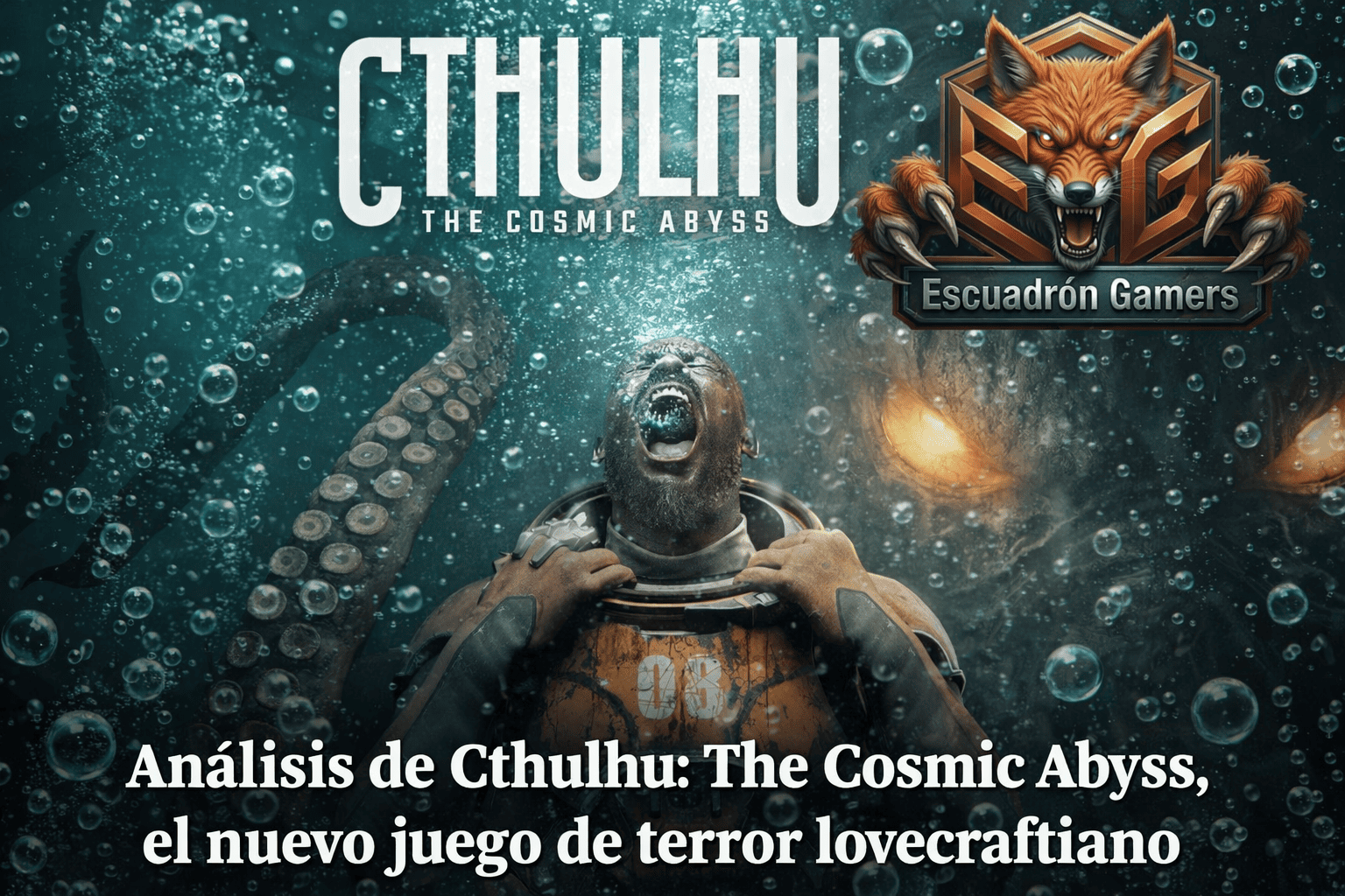  Análisis de Cthulhu: The Cosmic Abyss, el nuevo juego de terror lovecraftiano